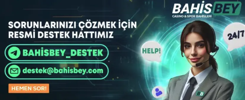 Bahisbey Destek Hizmetleri ve İletişim Yöntemleri